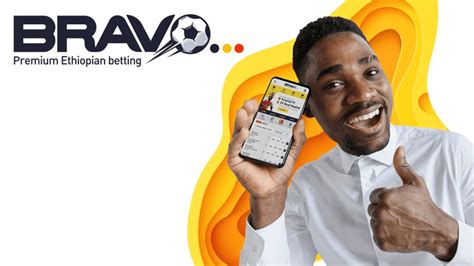 bravobet|mobile habesha bet ethiopia.